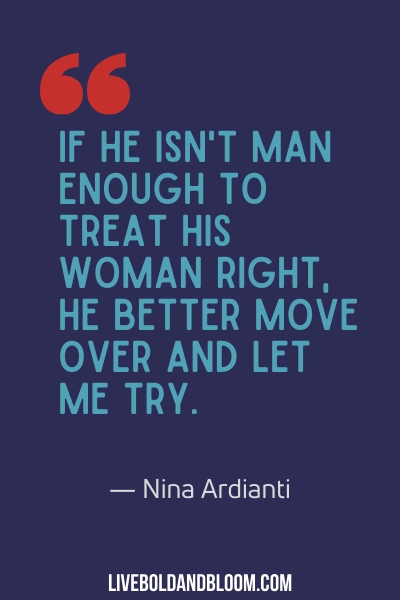 59 Best Treat Her Right Quotes - 80