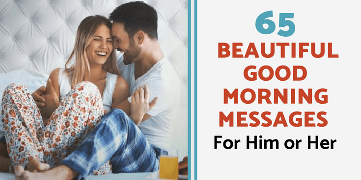 105 Good Morning Messages for Her and Him